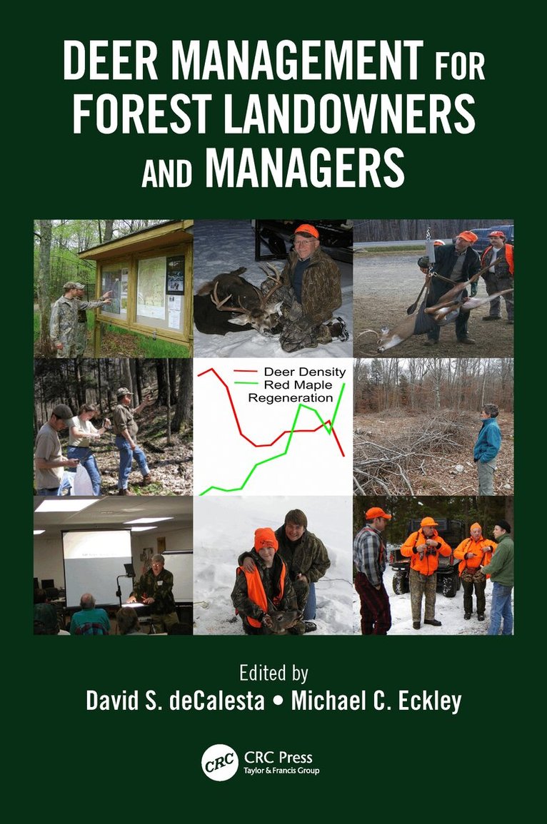 Michael C. Eckley, David S. DeCalesta - Deer Management for Forest Landowners and Managers, Inbunden. Tillgänglighet: Lägg i varukorg