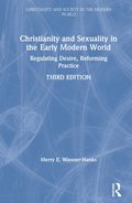 Christianity and Sexuality in the Early Modern World