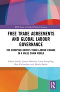 Free Trade Agreements and Global Labour Governance