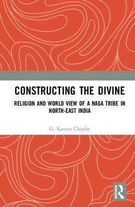 G. Kanato Chophy - Constructing the Divine, Inbunden