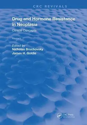 Nicholas Bruchovsky, James H. Goldie - Drug and Hormone Resistance in Neoplasia, Inbunden. Tillgänglighet: Tillfälligt slut