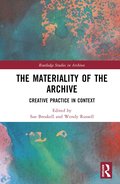 Materiality of the Archive