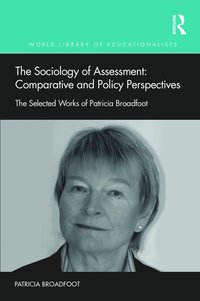 Sociology of Assessment: Comparative and Policy Perspectives