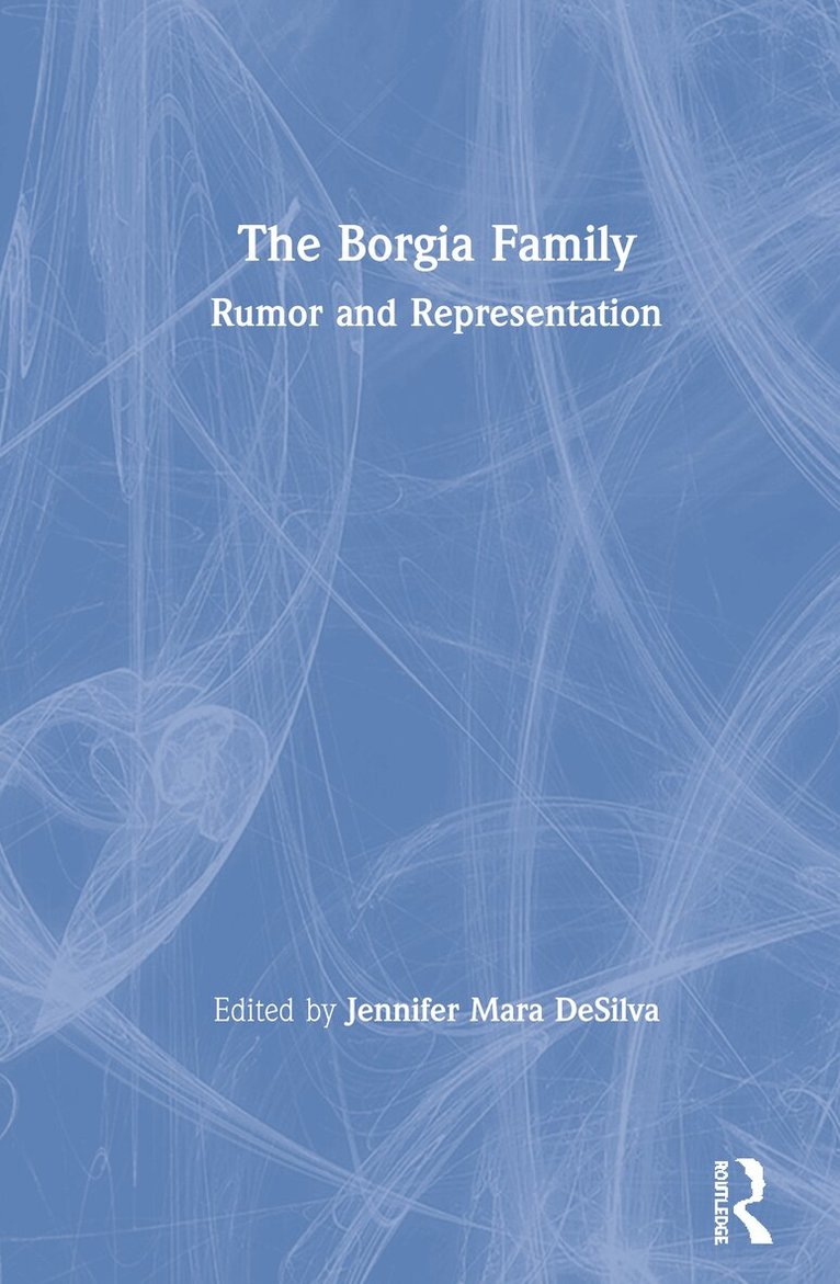 Jennifer Mara DeSilva - Borgia Family, Inbunden. Tillgänglighet: Lägg i varukorg