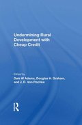 Undermining Rural Development with Cheap Credit