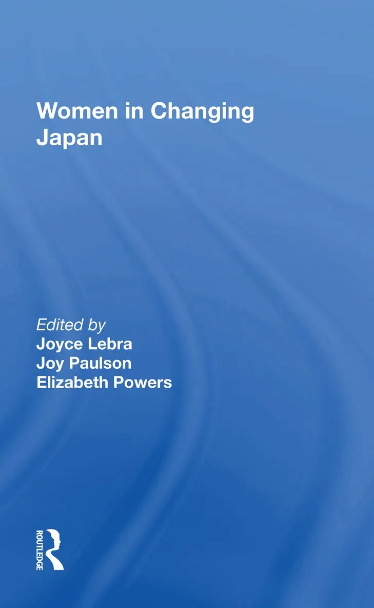 Joyce C Lebra - Women In Changing Japan, Häftad. Tillgänglighet: Lägg i varukorg
