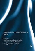 Latin American Cultural Studies: A Reader