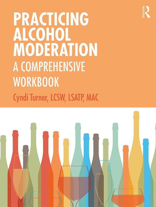 Cyndi Turner - Practicing Alcohol Moderation, Häftad. Tillgänglighet: Lägg i varukorg