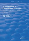 In Vitro Methods In Developmental Toxicology