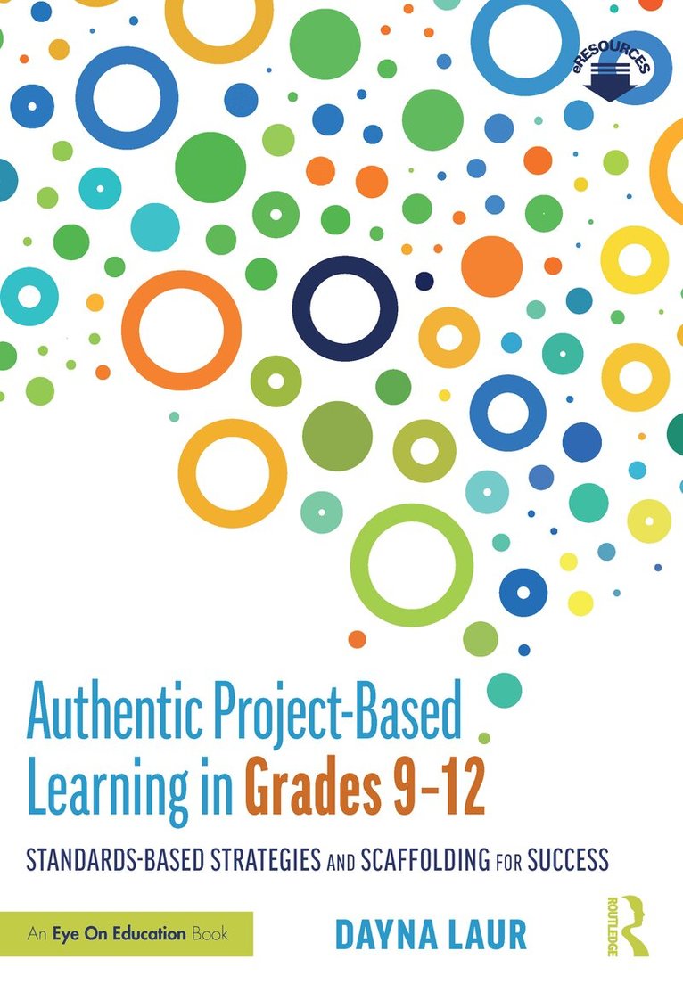 Dayna Laur - Authentic Project-Based Learning in Grades 9–12, Häftad. Tillgänglighet: Lägg i varukorg