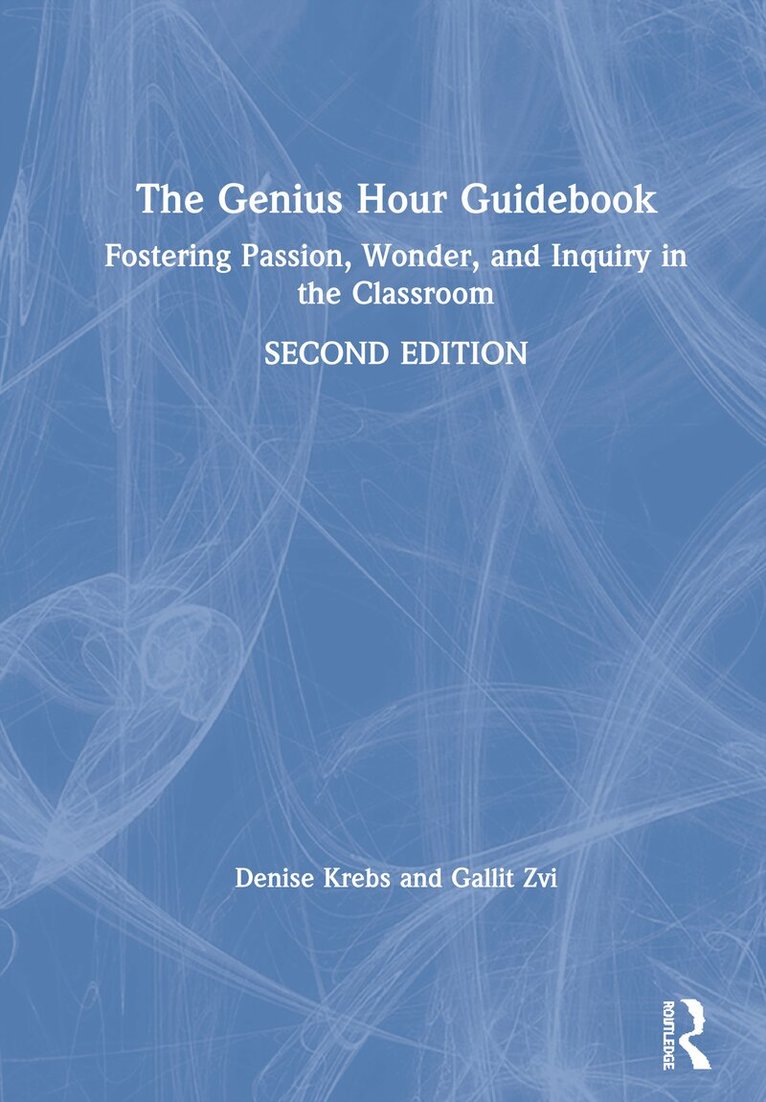 Denise Krebs, Gallit Zvi - Genius Hour Guidebook, Inbunden. Tillgänglighet: Lägg i varukorg