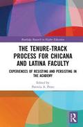 The Tenure-Track Process for Chicana and Latina Faculty