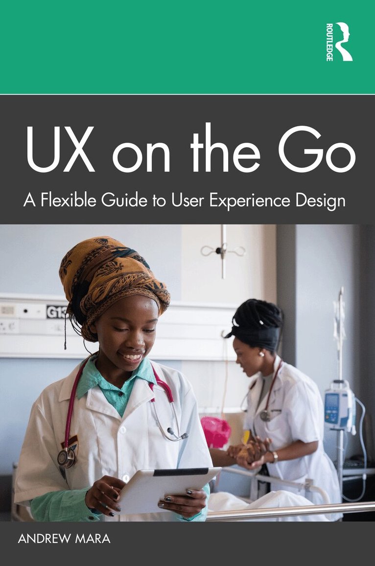 Andrew Mara - UX on the Go, Häftad. Tillgänglighet: Lägg i varukorg