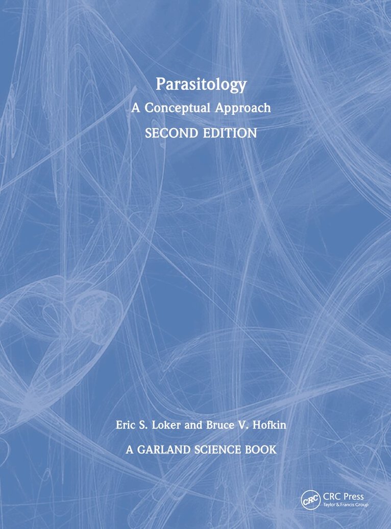 Eric S. Loker, Bruce V. Hofkin - Parasitology, Inbunden. Tillgänglighet: Lägg i varukorg