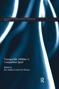 Transgender Athletes in Competitive Sport