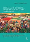 Global Land Grabbing and Political Reactions 'from Below'
