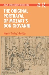 The Original Portrayal of Mozart's Don Giovanni