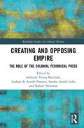 Creating and Opposing Empire