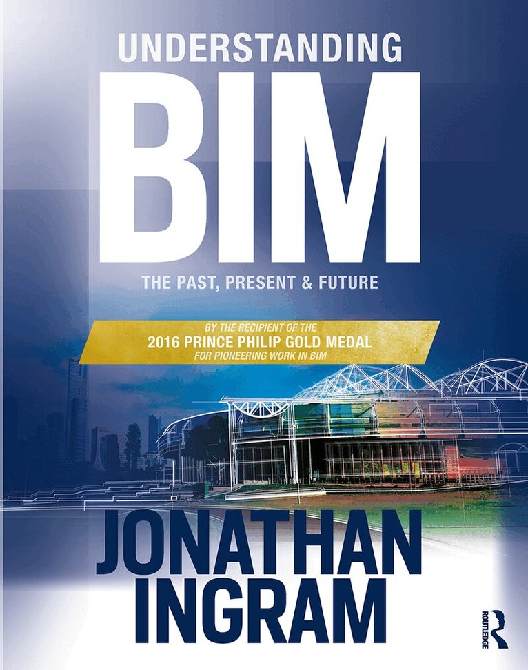 Jonathan Ingram - Understanding BIM, Häftad. Tillgänglighet: Lägg i varukorg