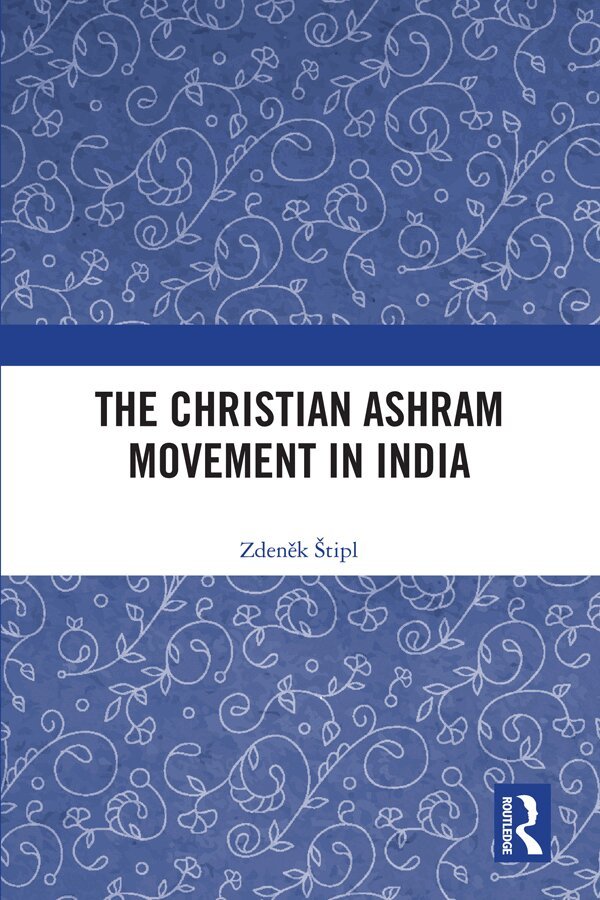 Zdeněk Štipl - Christian Ashram Movement in India, Inbunden