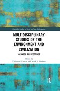 Multidisciplinary Studies of the Environment and Civilization