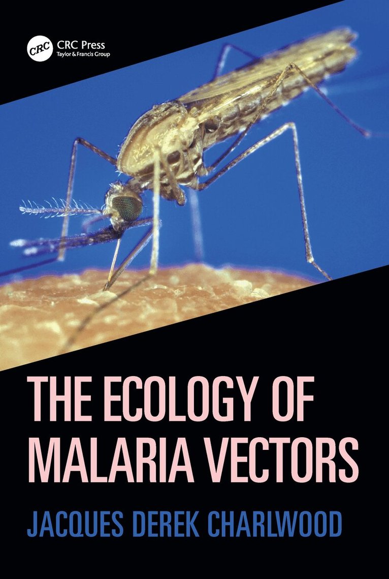Jacques Derek Charlwood - Ecology of Malaria Vectors, Inbunden. Tillgänglighet: Lägg i varukorg