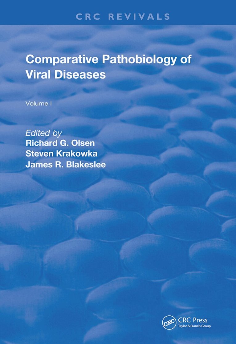 Richard G. Olsen, Steven Krakowka, James R. Blakeslee, Jr. - Comparative Pathobiology of Viral Diseases, Häftad. Tillgänglighet: Lägg i varukorg