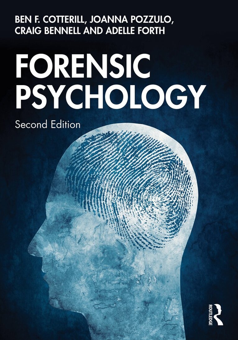 Ben F. Cotterill, Joanna Pozzulo, Craig Bennell, Adelle Forth - Forensic Psychology, Inbunden. Tillgänglighet: Kommande