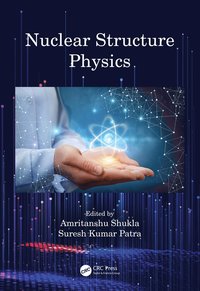 Nuclear Structure Physics