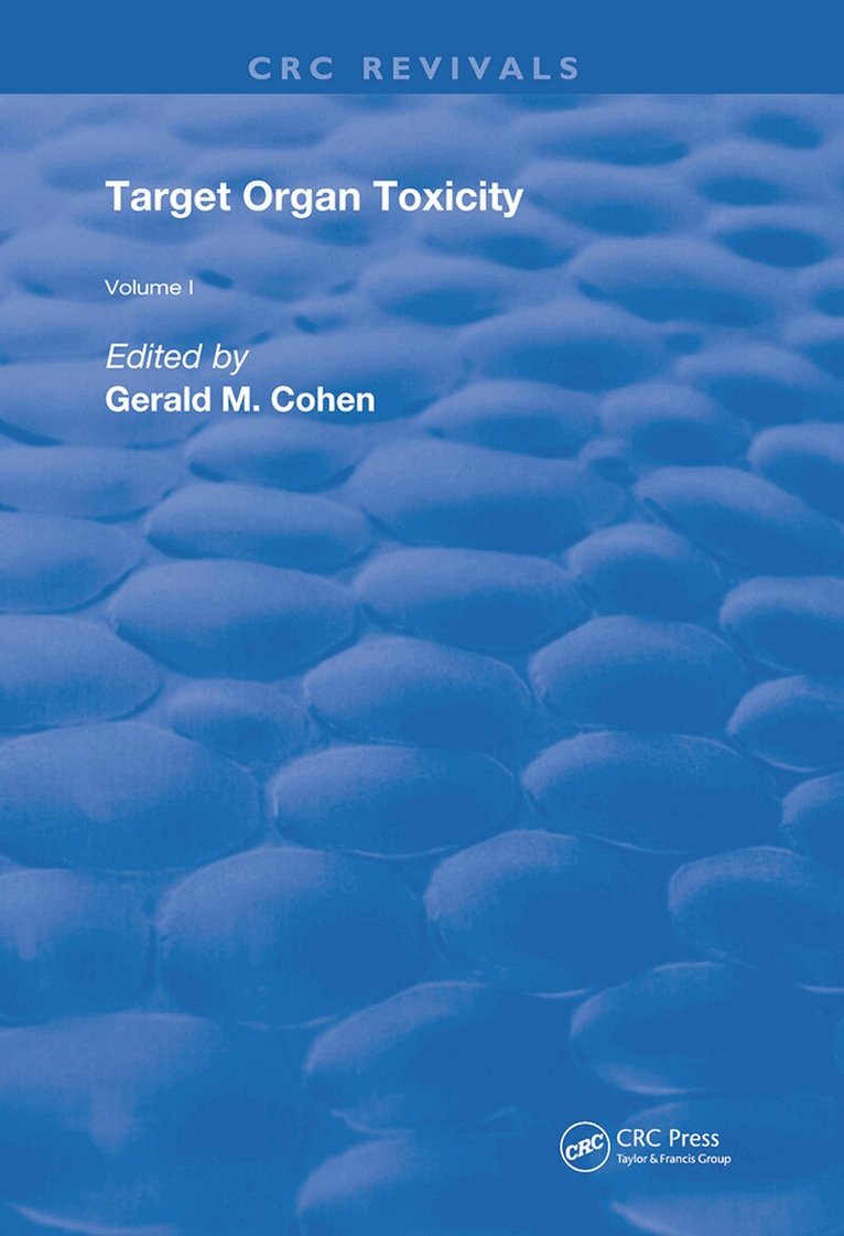 Gerald M. Cohen - Target Organ Toxicity, Inbunden