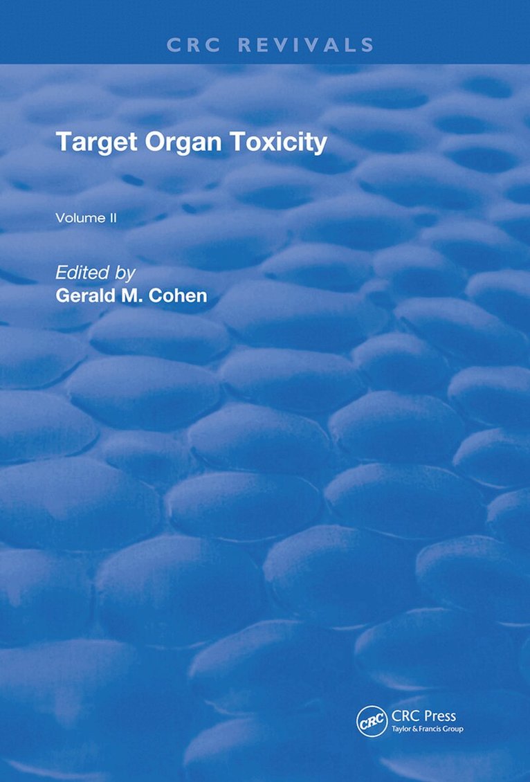 Gerald M. Cohen - Target Organ Toxicity, Inbunden