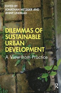 Dilemmas of Sustainable Urban Development