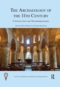 Archaeology of the 11th Century