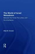 World Of Israel Weissbrem