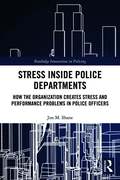 Stress Inside Police Departments