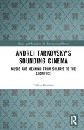 Andrei Tarkovsky's Sounding Cinema