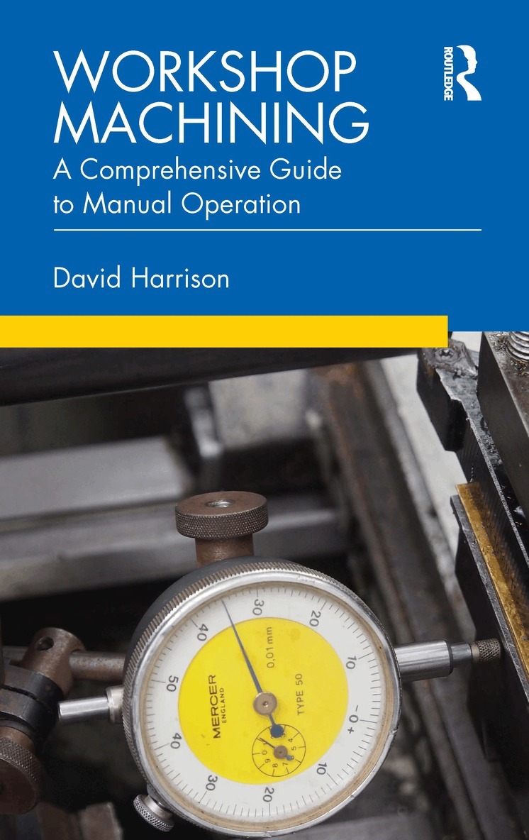 David Harrison - Workshop Machining, Inbunden