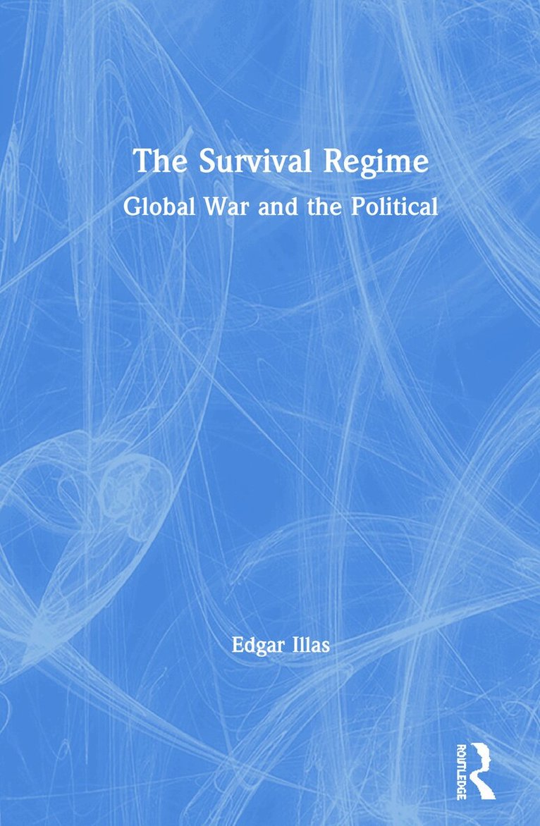 Edgar Illas - Survival Regime, Inbunden