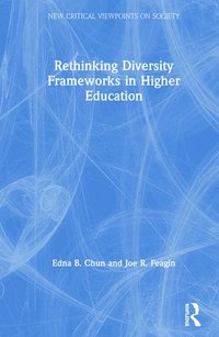 Rethinking Diversity Frameworks in Higher Education