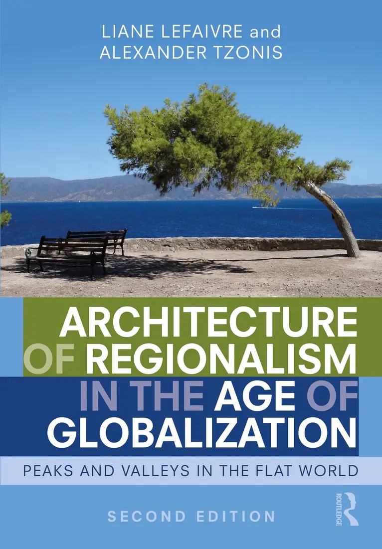 Liane Lefaivre, Alexander Tzonis - Architecture of Regionalism in the Age of Globalization, Inbunden. Tillgänglighet: Lägg i varukorg