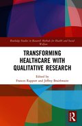 Transforming Healthcare with Qualitative Research