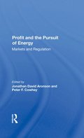 Profit And The Pursuit Of Energy