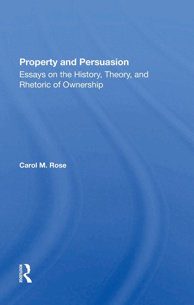Carol M Rose - Property And Persuasion, Inbunden. Tillgänglighet: Tillfälligt slut