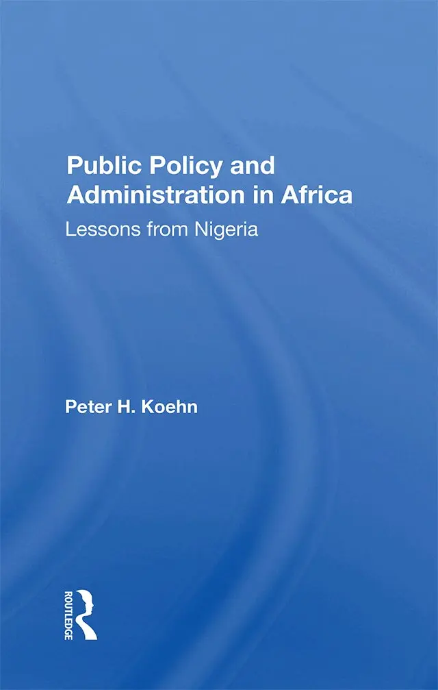 Peter Koehn - Public Policy And Administration In Africa, Inbunden. Tillgänglighet: Lägg i varukorg