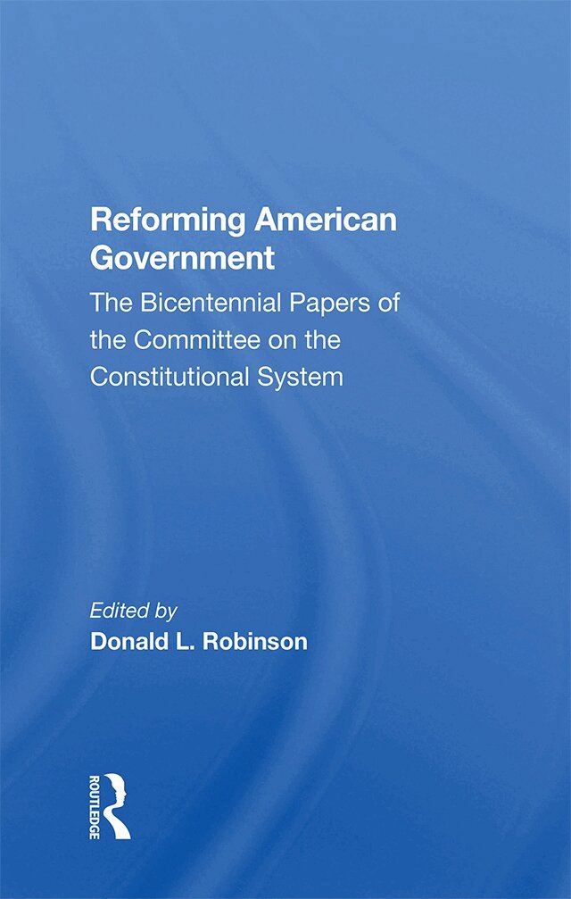 Donald L Robinson - Reforming American Government, Inbunden. Tillgänglighet: Tillfälligt slut