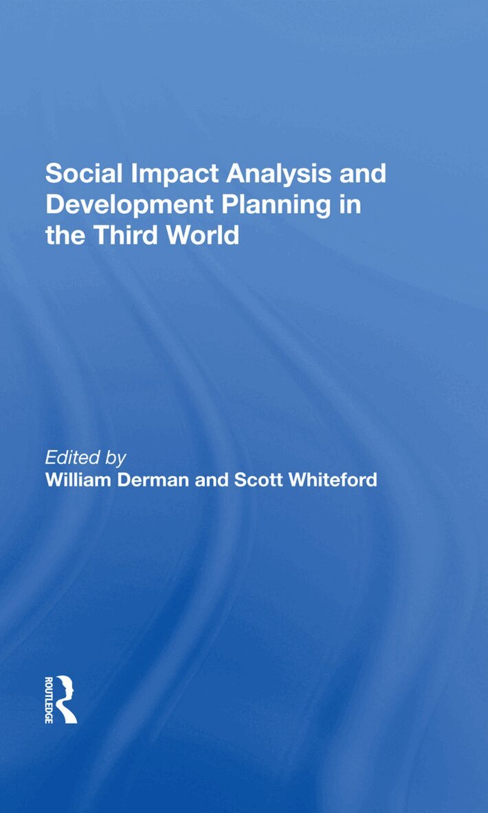 William Derman, Scott Whiteford - Social Impact Analysis And Development Planning In The Third World, Inbunden. Tillgänglighet: Tillfälligt slut