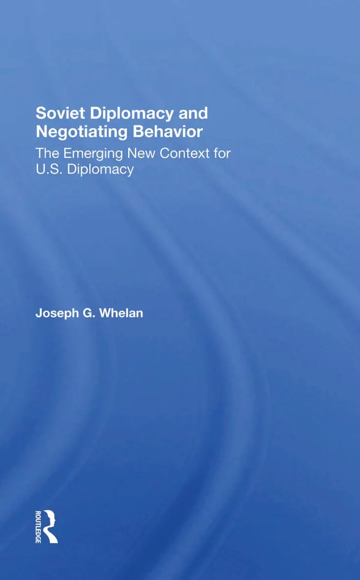 Joseph G. Whelan - Soviet Diplomacy And Negotiating Behavior, Inbunden. Tillgänglighet: Tillfälligt slut