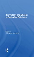 Technology And Change In Eastwest Relations