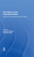 Failure Of The Centralized State