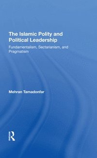 The Islamic Polity and Political Leadership